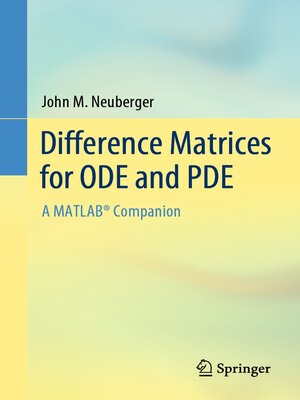 cover image of Difference Matrices for ODE and PDE